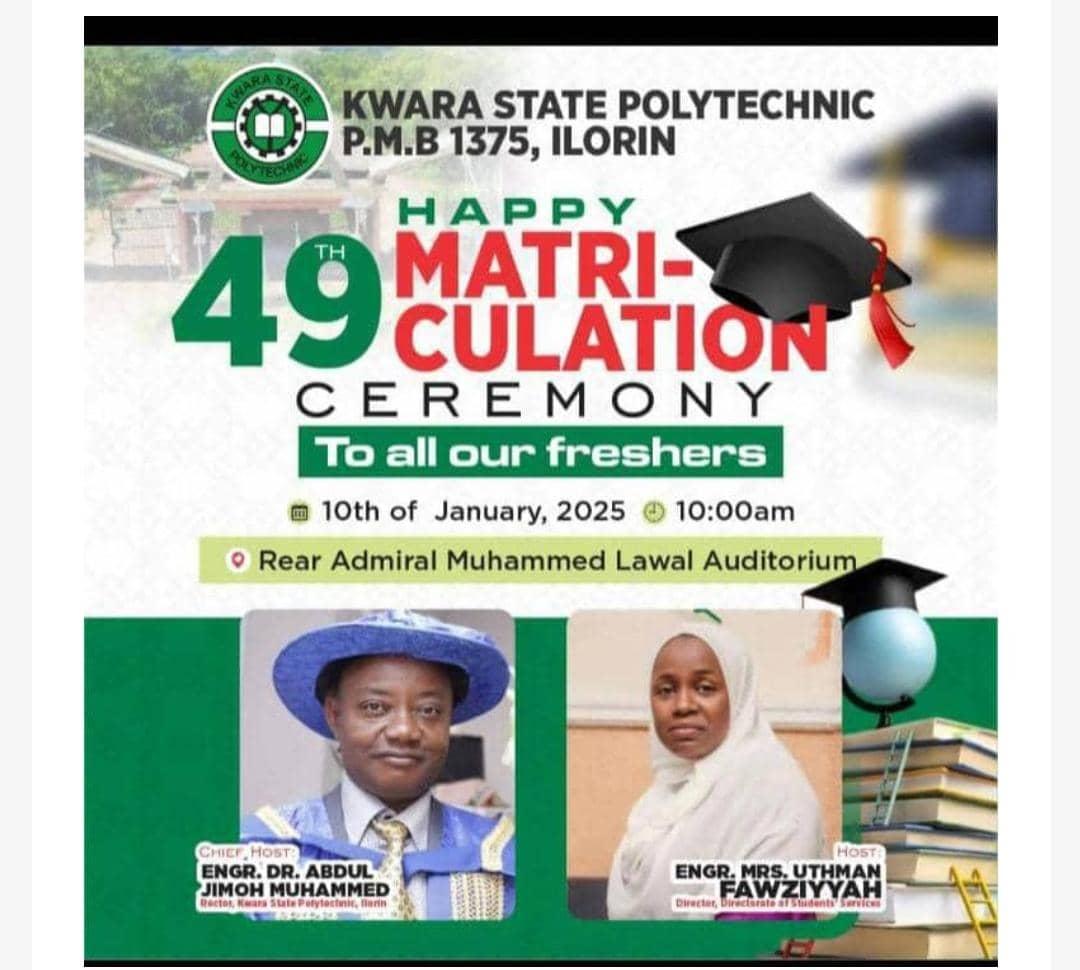 KWARAPOLY ANNOUNCES 49TH MATRICULATION CEREMONY, 2024/2025 SESSION